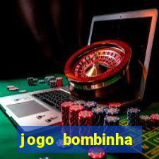 jogo bombinha ganhar dinheiro